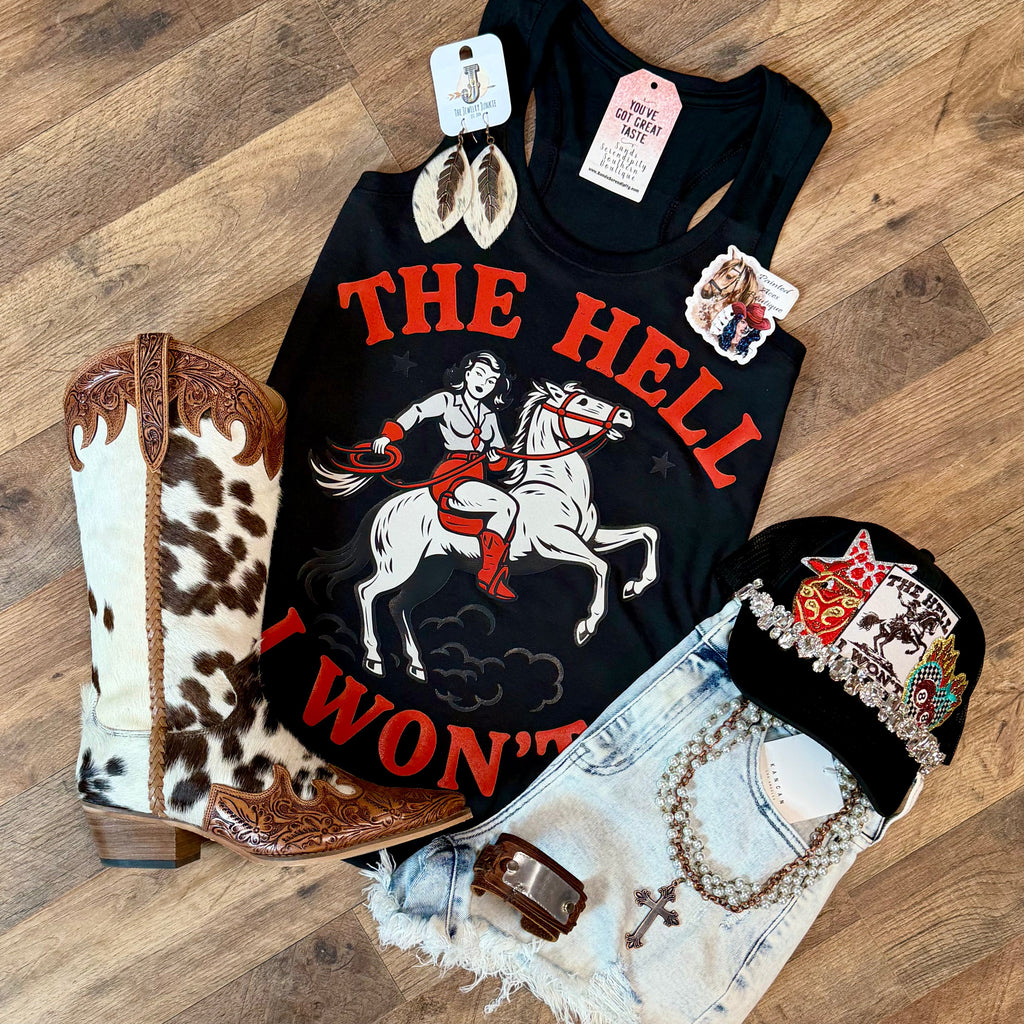 The Hell I Won’t | Country Graphic Tank Top
